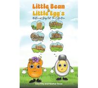 Little Bean and Little Egg’s Historical Day Out: The Collection