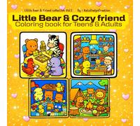 Little Bear & Cozy friend Coloring Book: 50 Cute Everyday Scenes with Animal Friends | Cozy Square Coloring Book