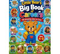 Little Bear's Big Book of Careers: 50 Amazing Jobs to Color