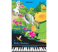 Little Bear's Musical Garden: & the Mysterious Case of the Missing Leaves