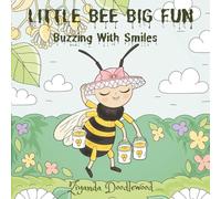 little bee big fun: buzzing with smiles coloring book