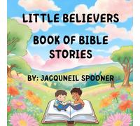 Little believers: Book Of Bible Stories