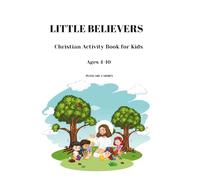 Little Believers: Christian Activity Book for Kids