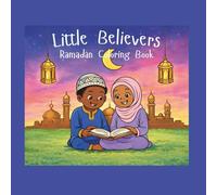 Little Believers: Ramadan Coloring Book - A Simple and Easy coloring book