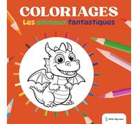 Little Big Ones - Coloriages - Les Animaux Fantastiques