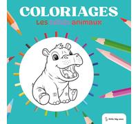 Little Big Ones - Coloriages - Les Bébés Animaux