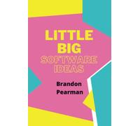 Little Big Software Ideas