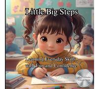 Little Big Steps: Learning Everyday Skills with Fun and Confidence (Little Readers Series)
