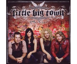 LITTLE BIG TOWN - A PLACE TO LAND