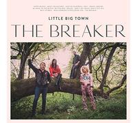 Little Big Town – The Breaker – Vinilo – Importación USA