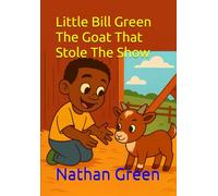 Little Bill Green: The Goat that stole the show