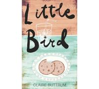 Little Bird: A novella of family, neurodivergence and the children we don't see (The Liminal Series)