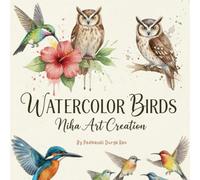 Little Birds Watercolor Painting Book for Kids: Cute & Easy Watercolor Birds for Young Artists