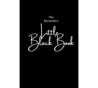 Little Black Book: Designed to help you remember the people that make your shift memorable... and profitable.