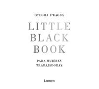 Little Black Book para mujeres trabajadoras – Ensayo – Edition Lumen