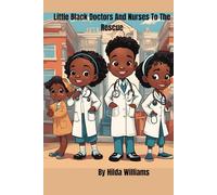 Little Black Doctors And Nurses To The Rescue