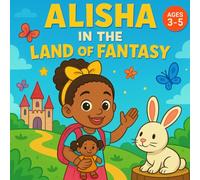 Little Black Girl Coloring Book: Alisha in the Land of Fantasy