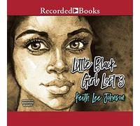 Little Black Girl Lost 3: Ill Gotten Gains (The Little Black Girl Lost Series)