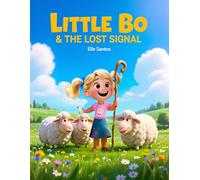 LITTLE BO & THE LOST SIGNAL