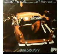 LITTLE BOB STORY - Off the rails (Germany) / 0067.052