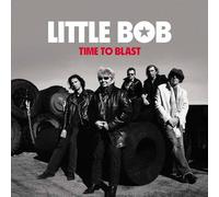 Little Bob - Time to Blast [Vinilo]