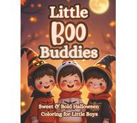 Little Boo Buddies: Sweet & Bold Halloween Coloring Book for Toddlers, Preschoolers & Little Kids | Cute Monsters, Pumpkins & Spooky Cute Kawaii Fun (The Littles Series)