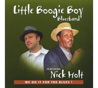 Little Boogie Boy - We Do It for the Blues!