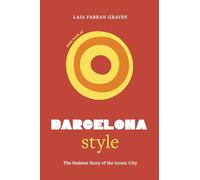 Little Book of Barcelona Style: The Fashion Story of the Iconic City (Fashion Destinations)