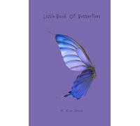 Little Book of Butterflies (A Collection for Kindergarteners)