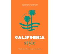 Little Book of California Style: L'histoire d'un royaume de la mode