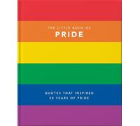 The Little Book Pride: Quotes to Live By: 1 (The Little Book of...)