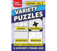 Little Book of Variety Puzzles, Volume 2: 150+ Small Mixed Crosswords, Sudoku, One-Word Search, Bridges/Hashi and Elimination Puzzles For Adults, ... Travel Size (Sudoku Pocket Books For Adults)