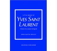 Pequeño libro de Yves Saint-Laurent – La historia de un diseñador de leyenda
