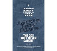 Little Boy Blue: The Con They Never Caught