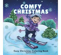 Little boy: Comfy Christmas Coloring Book for Adults and Teens (Comfy Spaces Coloring)