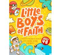 Little Boys of Faith: Christian Bible Verse Coloring Book For Boys Aged 4-8