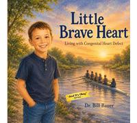 Little Brave Heart: Living With Congenital Heart Defect: 10 (“And It’s Okay” Series - Children’s Social & Emotional Learning (Disability Awareness))
