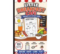Little Breakfast Cafe: Pretend Play Activity Book for Kids Ages 3-6: Restaurant Role Play, Speech & Language Practice, Communication Skills, Breakfast ... Social Skills | 5 x 8 inches | 100 pages