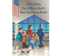 Little Brian, the Military Brat's Best Christmas Ever!