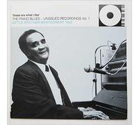 Little Brother Montgomery - The Piano Blues Unissued Recordings Volume 1: These Are What I Like Little Brother Montgomery 1960 [LP]