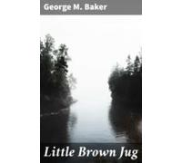 Little Brown Jug (ebook)