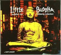 Little Buddha by Buddha Bar-Little Buddah-Clubbing Collection (2008-06-26)