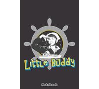 Little Buddy from Gilligan's Island Notebook: Notebook, planner, journal, organiser, bullet journal, sketchbook_ 6x9 inches, 120 dotted pages