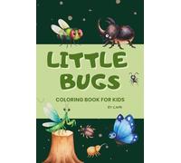 Little Bugs : Coloring Book