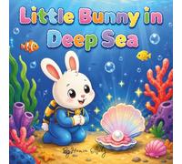 Little Bunny In Deep Sea: A sweet little bunny discovers a mysterious glowing seashell. The magical shell leads the bunny on an unforgettable adventure deep beneath the ocean waves