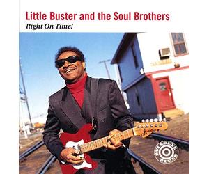 Little Buster & the Soul Brothers - Right on Time