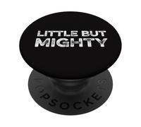 Little But Mighty Funny Short People Enano Petite Tiny Small PopSockets PopGrip Adhesivo