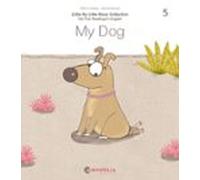 Little By Little (ratito Ratito) 5.-my Dog