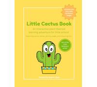 Little Cactus Book: A Cactus Coloring and Activity Book for Toddlers and Preschoolers (Little Gardeners)