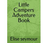 Little Campers Adventure Book
